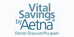 Vital Savings by Aetna Dental Discount Program - PPO